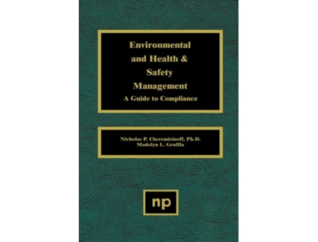 Livro Environmental and Health and Safety Management de Nicholas P Cheremisinoff e Madelyn L Graffia (Inglês - Capa Dura)