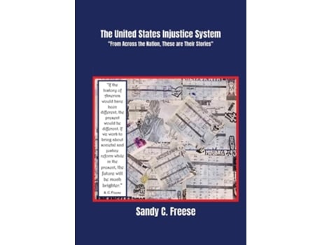 Livro The United States Injustice System De Sandy Freese (inglês)