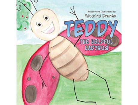 Livro Teddy the Helpful Ladybug de Natasha Brenko (Inglês)