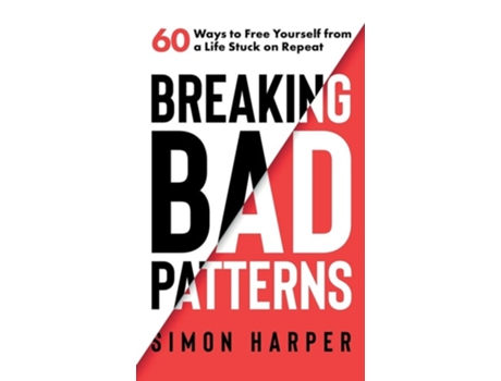 Livro Breaking Bad Patterns De Simon Harper (inglês - Capa Dura)