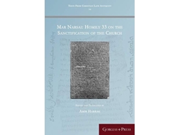 Livro Mar Narsai Homily 33 On The Sanctification Of The Church De Amir Harrak (inglês)