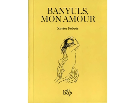 Livro Banyuls, Mon Amour de Xavier Febrés Verdú (Catalán)