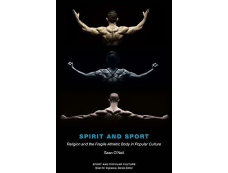 Livro Spirit and Sport de Sean Samuel O'Neil (Inglês - Capa Dura)