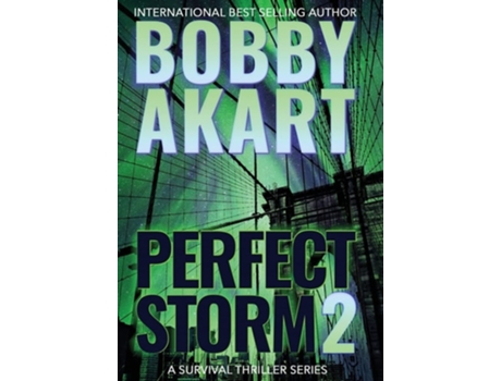 Livro Perfect Storm 2 De Bobby Akart (inglês - Capa Dura)