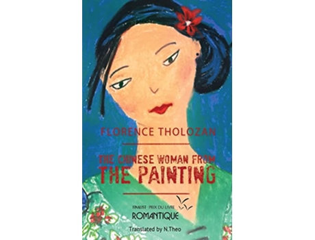 Livro The Chinese Woman from the Painting de Florence Tholozan (Inglês)