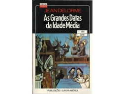 Livro As Grandes Datas da Idade Média .