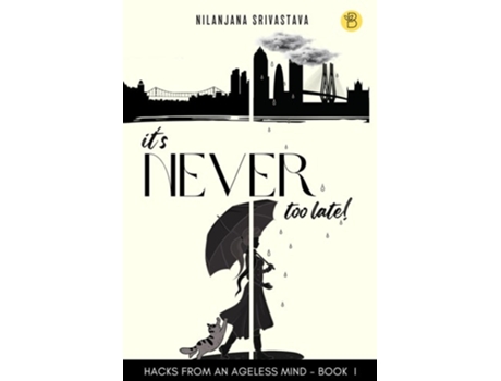 Livro Its Never Too Late de Nilanjana Srivastava (Inglês)
