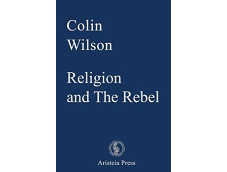 Livro Religion and The Rebel Outsider Cycle de Colin Wilson (Inglês)