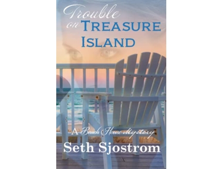 Livro Trouble on Treasure Island de Seth Sjostrom (Inglês)