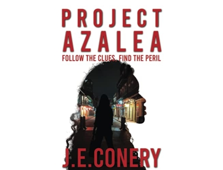 Livro Project Azalea Follow The Clues Find The Peril de Je Conery (Inglês)