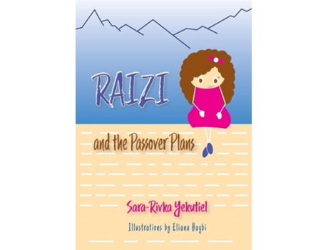 Livro Raizi and the Passover Plans de Sara-Rivka Yekutiel (Inglês)