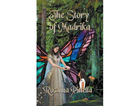 Livro The Story of Madrika de Rosanna Pittella (Inglês)
