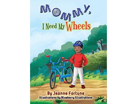 Livro Mommy I Need My Wheels de TBD (Inglês)
