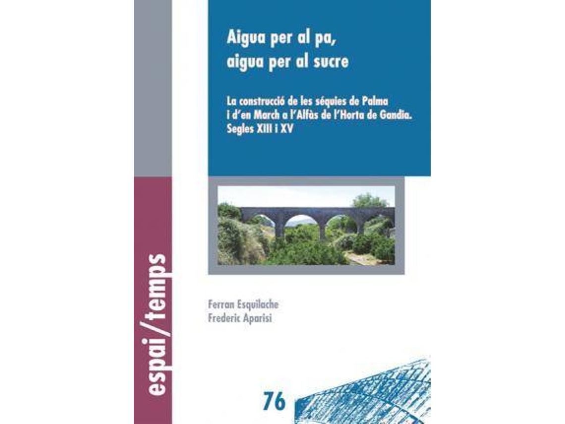 Livro Aigua Per Al Pa, Aigua Per Al Sucre de Ferran Martí