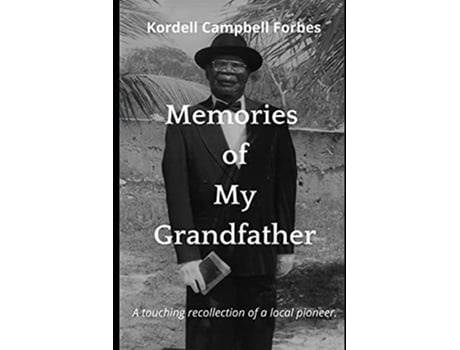 Livro Memories of My Grandfather de Kordell Campbell Forbes (Inglês)