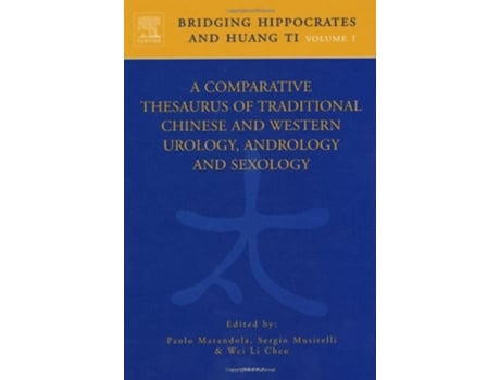 Livro Bridging Hippocrates and Huang Ti, Volume 1 de P Marandola, Wei Li Chen et al. (Inglês - Capa Dura)