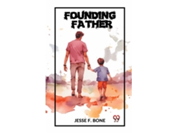 Livro Founding Father de F Bone Jesse (Inglês)