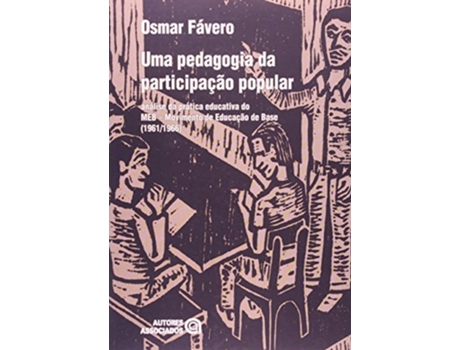 Livro Pedagogia Da Participacao Popular, Uma Analise Da de Osmar Fávero (Português do Brasil)