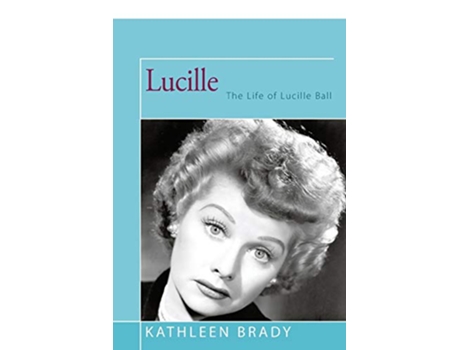 Livro Lucille de Kathleen Brady (Inglês)