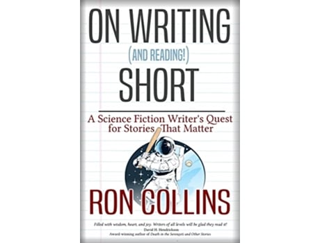 Livro On Writing And Reading Short A Science FIction Writers Quest for Stories That Matter de Ron Collins (Inglês)