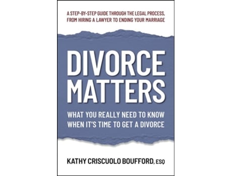 Livro Divorce Matters de Kathy Criscuolo Boufford ESQ (Inglês)
