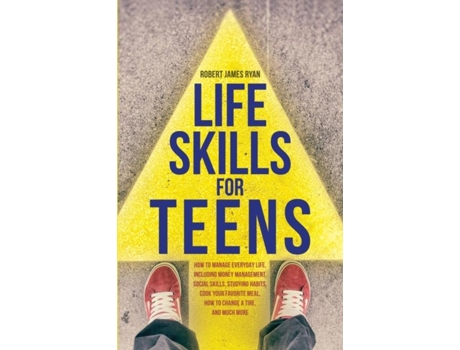 Livro Life Skills For Teens De Robert James Ryan (inglês)
