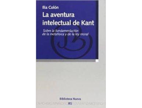 Livro AVENTURA INTELECTUAL DE KANT,LA de lia Colon Rodriguez