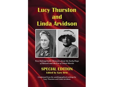 Livro Lucy Thurston and Linda Arvidson de Lucy G Thurston Linda Arvidson (Inglês)
