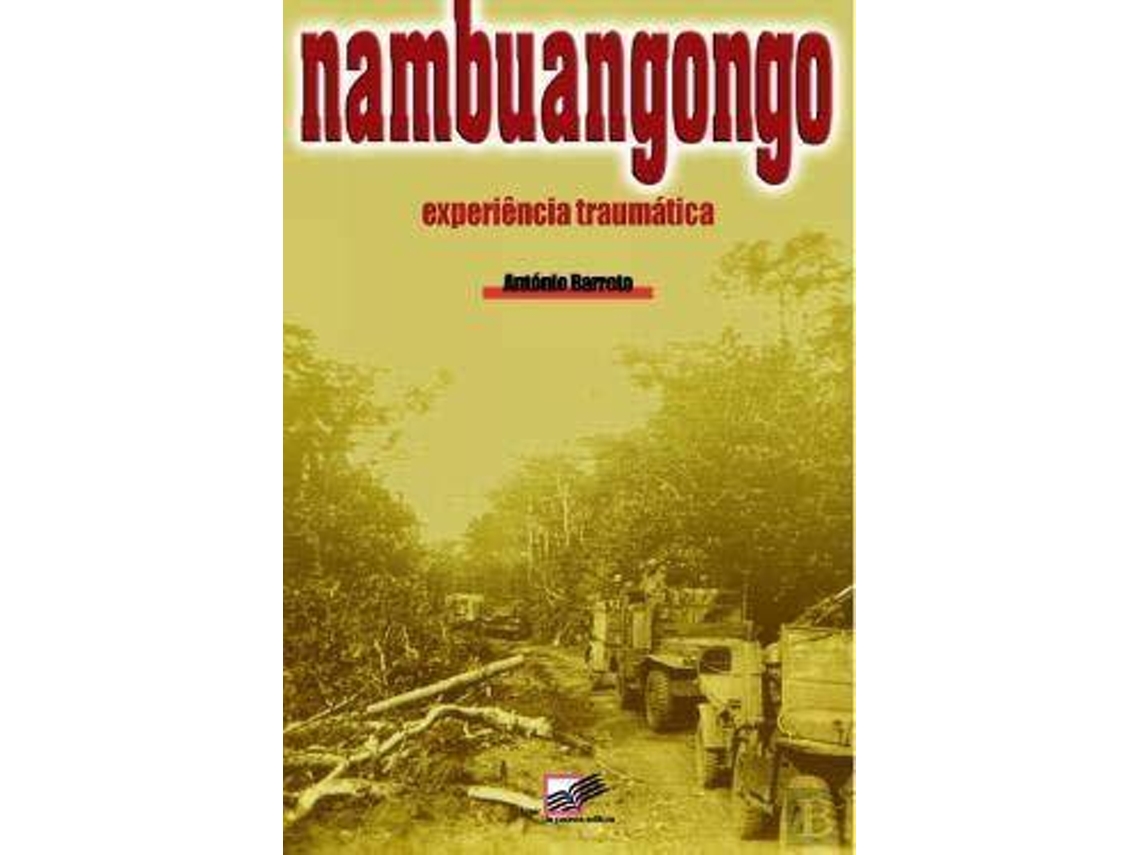 Livro Nambuangongo de António Barreto (Português)