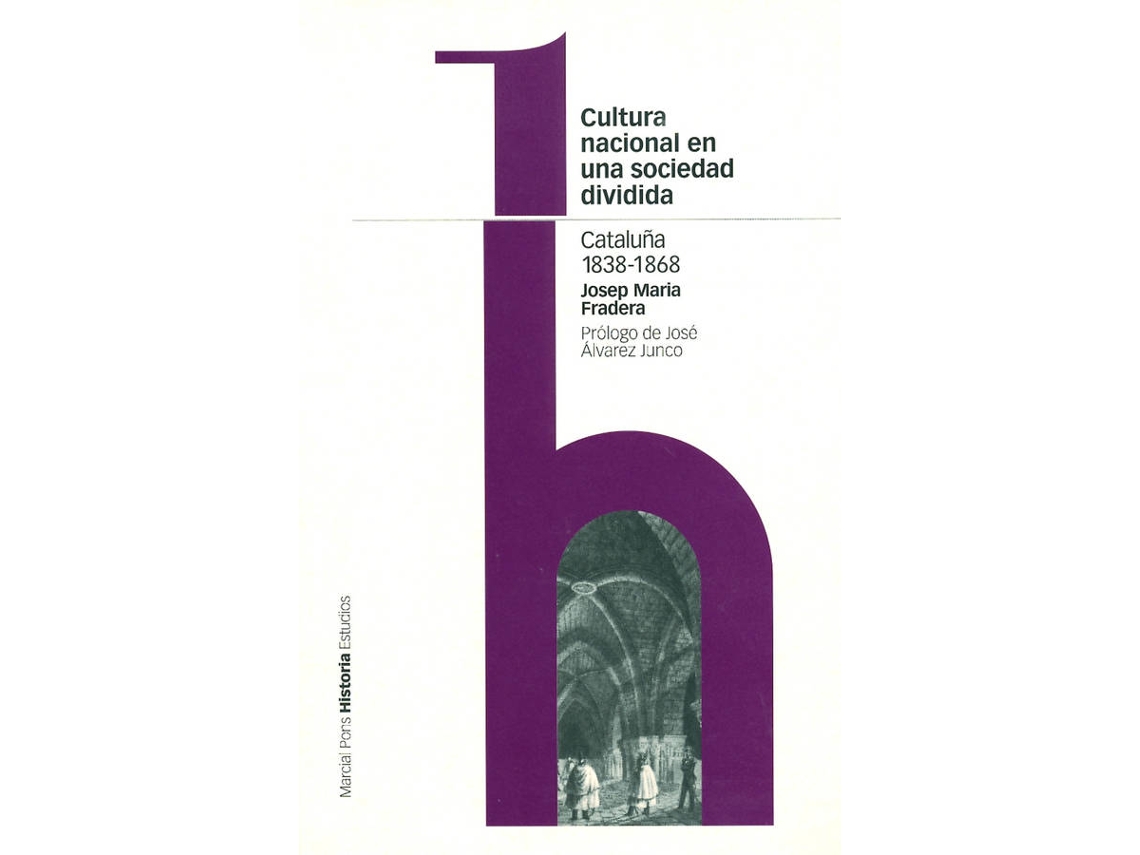 Livro Cultura Nacional En Una Sociedad Dividida de Josep Maria Fradera I Barceló (Espanhol)