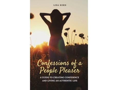 Livro Confessions of a People Pleaser de Lisa Kern (Inglês)