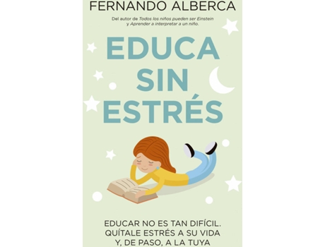 Livro Educa Sin Estrés de Fernando Alberca (Espanhol)