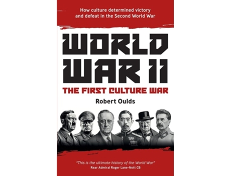 Livro World War II The First Culture War de Robert Oulds (Inglês)