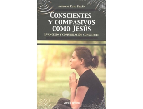 Livro Conscientes Y Compasivos Como Jesús de Kuri Breña, Antonio