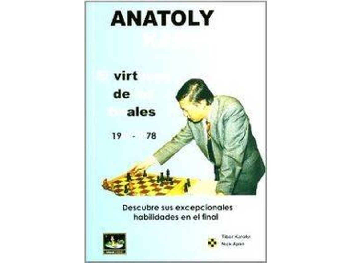 Livro Anatoly Karpov Virtuoso Finales de Tibor Karoly (Espanhol)