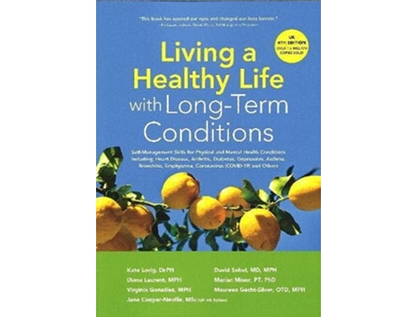 Livro Living a Healthy Life with Long-Term Conditions de Lorig, Dr Kate et al. (Inglês)
