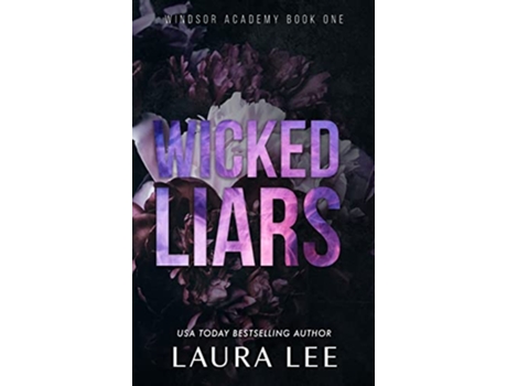 Livro Wicked Liars Special Edition A Dark High School Bully Romance Windsor Academy de Laura Lee (Inglês - Capa Dura)