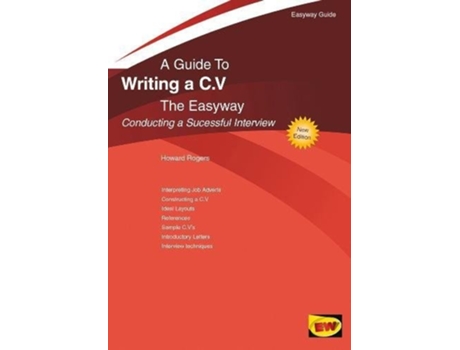 Livro A Guide To Writing A C.v. The Easyway de Howard Rogers (Inglês)