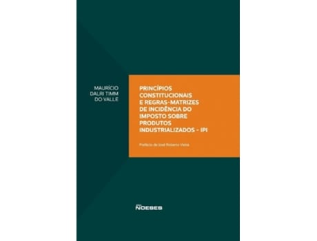 Livro Principios Constitucionais E Regras-Matrizes De In de Maurício Dalri Timm do Valle (Português do Brasil - Capa Dura)
