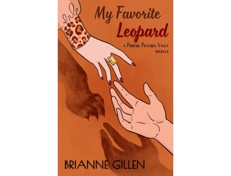Livro My Favorite Leopard A Phoenix Pictures Vault Novella de Brianne Gillen (Inglês)