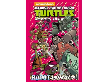 Livro Teenage Mutant Ninja Turtles Amazing Adventures Robotanimals! de Caleb Goellner (Inglês - Capa Dura)