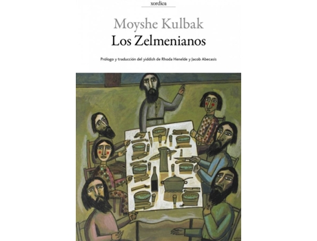 Livro Los Zelmenianos de Moyshe Kulbak (Espanhol)