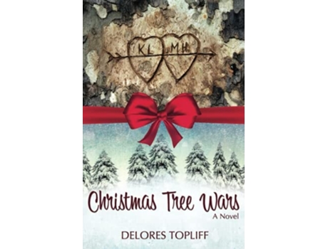 Livro Christmas Tree Wars De Delores Topliff (inglês)