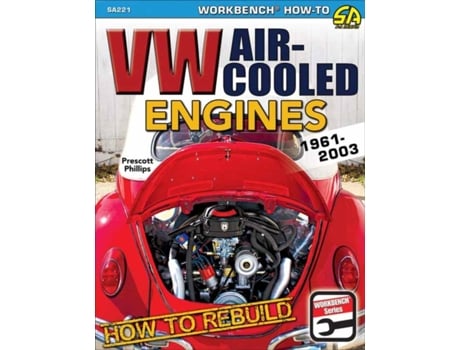 Livro How to Rebuild VW Air-Cooled Engines 1961-2003 de Prescott Phillips (Inglês)