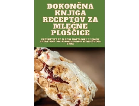 Livro DOKONCNA KNJIGA RECEPTOV ZA MLECNE PLOŠCICE de DUDLEY VICE (Inglês)