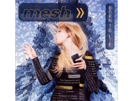 CD Mesh  - Born To Lie
