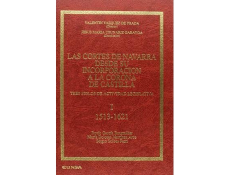 Livro Las Cortes Navarra desde su incorporación a la Corona de Castilla de García Bourrellier, Rocío (Espanhol)