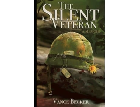 Livro The Silent Veteran A Memoir de Vance Becker (Inglês)