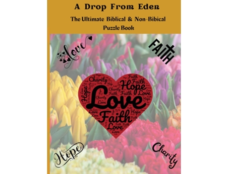 Livro A Drop From Eden The Ultimate Biblical And Non-bibical Puzzle Book De Felicia Patterson (inglês)