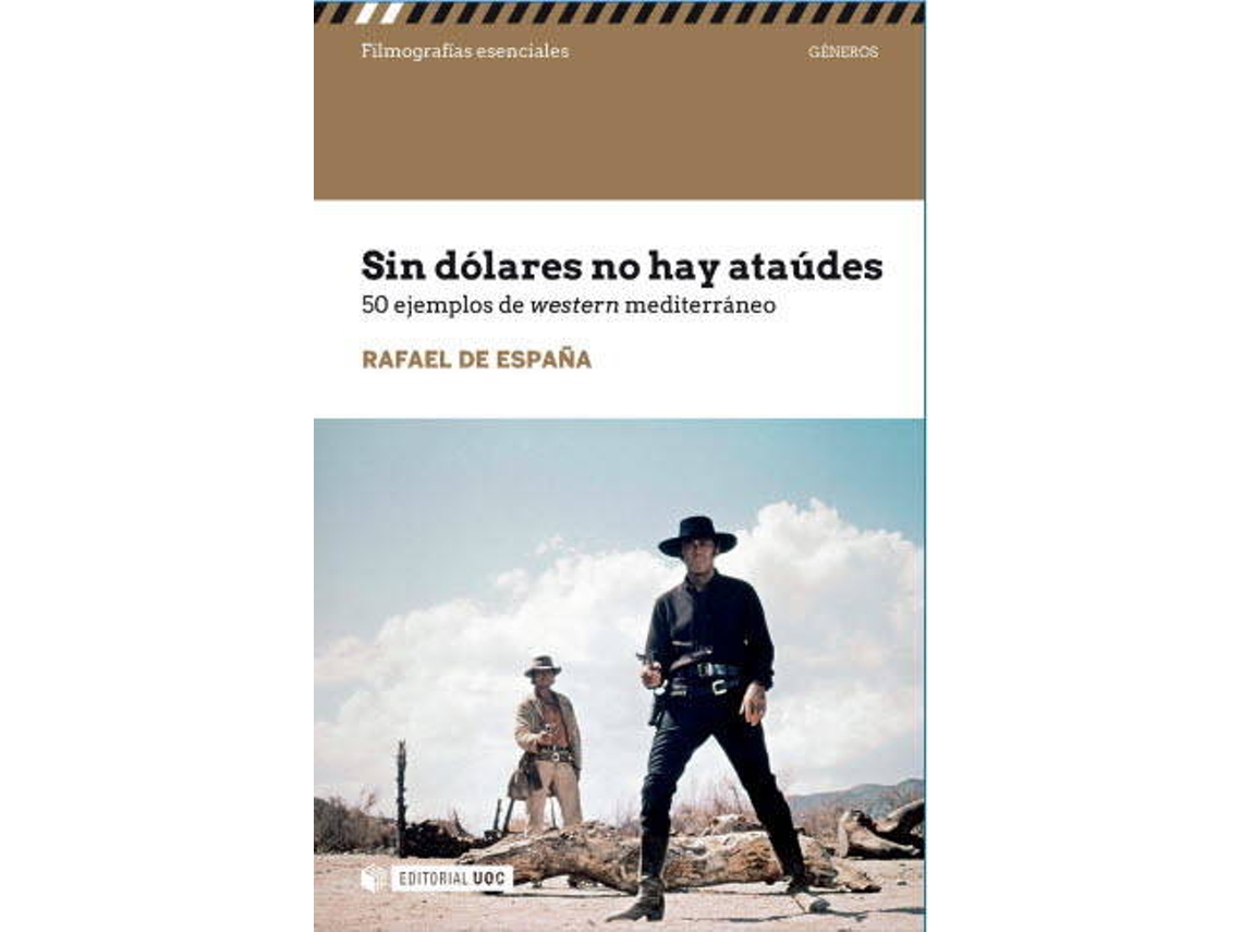 Livro Sin Dólares No Hay Ataúdes de Rafael de España (Espanhol)